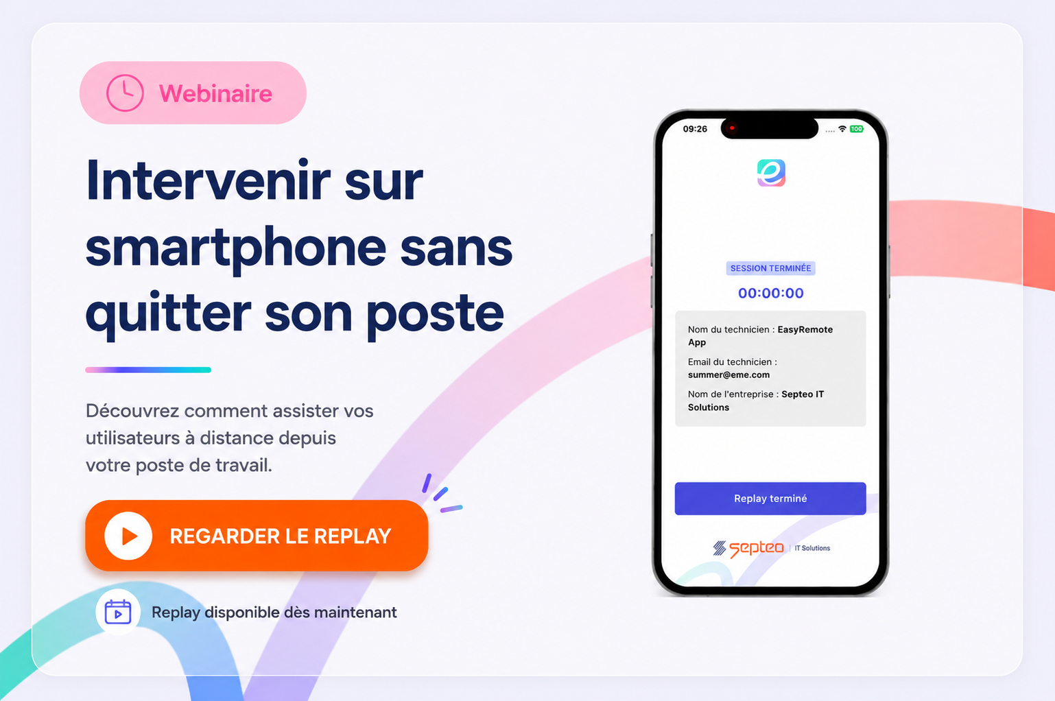 Webinaire - Intervenir sur smartphone sans quitter son poste